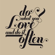Do What you love